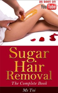 sugaring hair removal by Ms Toi as seen on YouTube