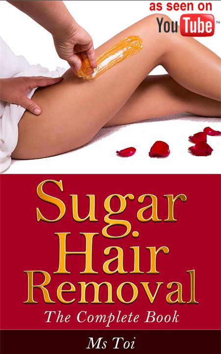 complete guide to sugar hair removal book by Ms Toi